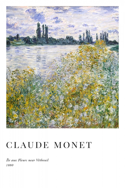 Claude Monet - Île aux Fleurs near Vétheuil 