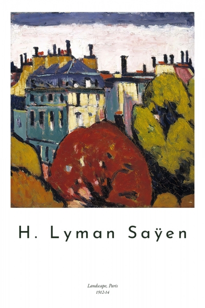 H. Lyman Saÿen - Landscape, Paris Variante 1 | 30x45 cm | Premium-Papier