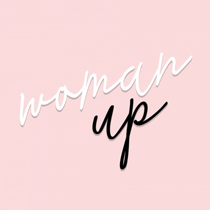 Woman Up 
